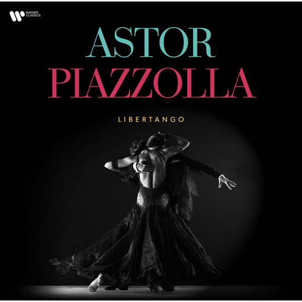 PIAZZOLLA ASTOR – LIBERTANGO