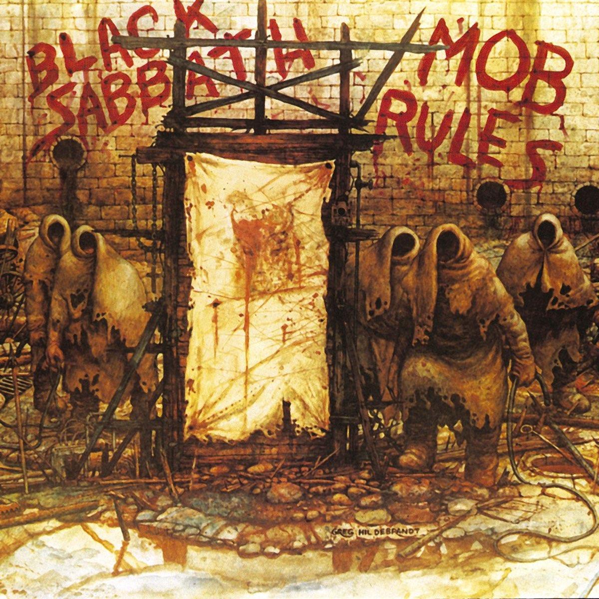 BLACK SABBATH – MOB RULES