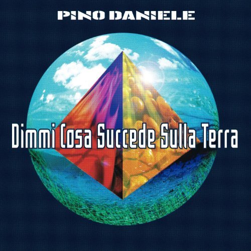 DANIELE PINO – DIMMI COSA SUCCEDE SULLA TERRA