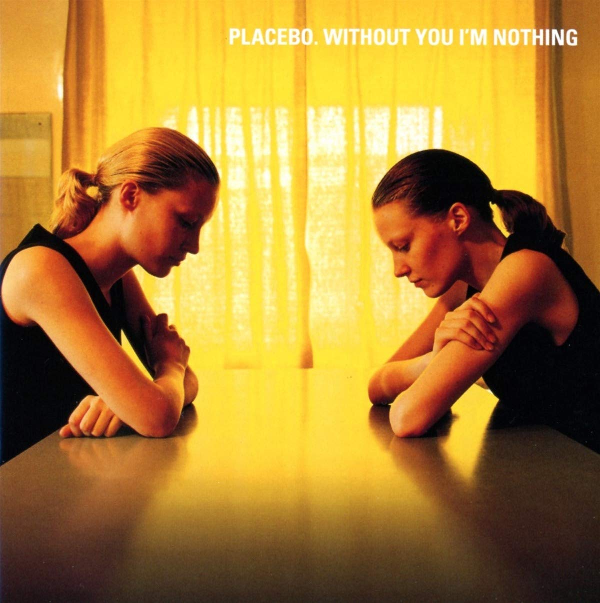 PLACEBO – WITHOUT YOU I'M NOTHING