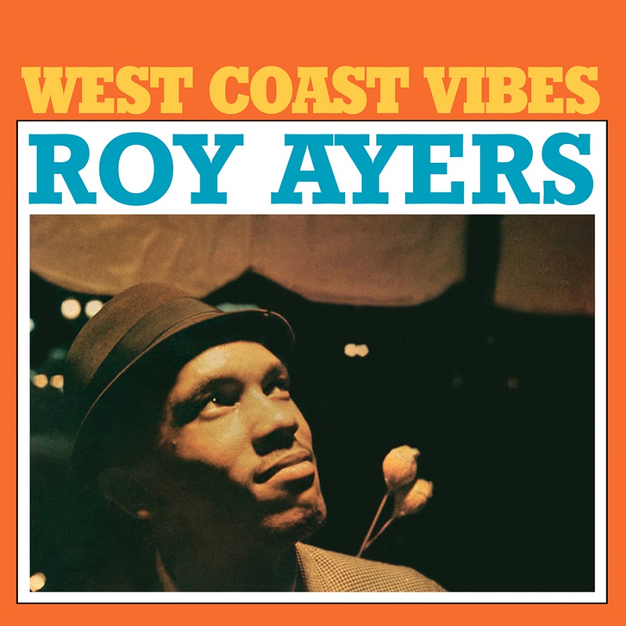 AYERS ROY – WEST COAST VIBES