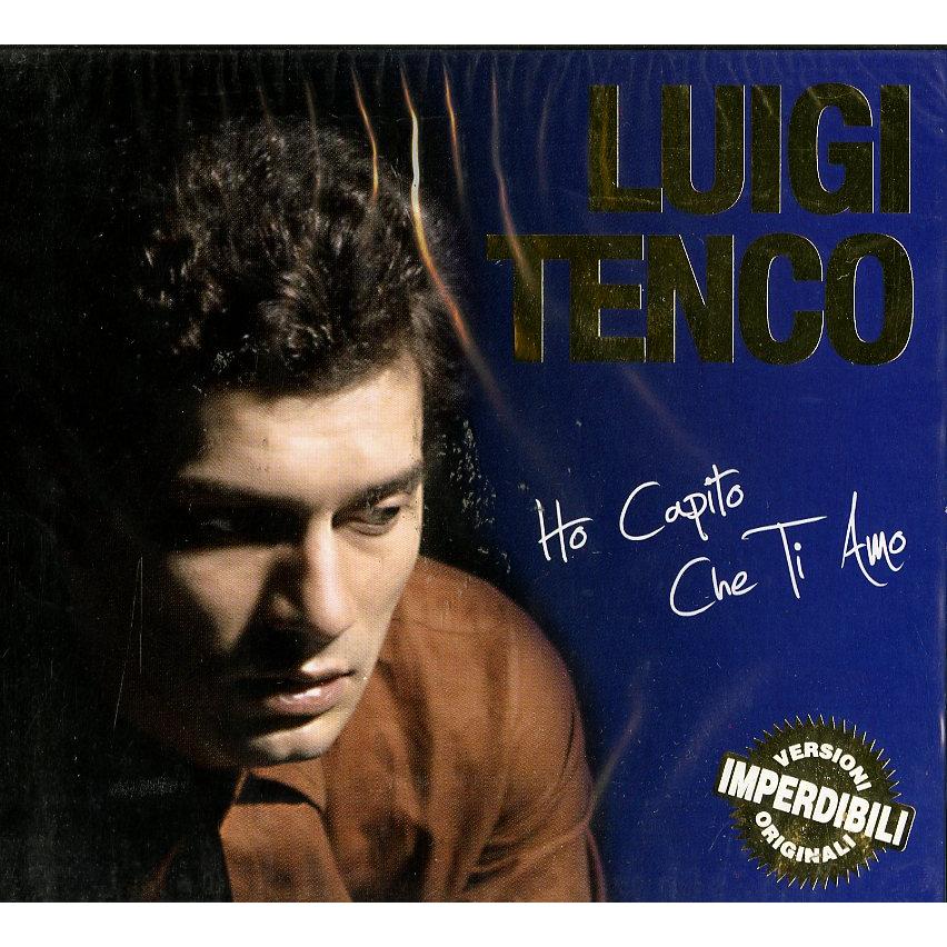 TENCO LUIGI – I GRANDI SUCCESSI: HO CAPITO CHE TI AMO (VERSIONI ORIGINALI)